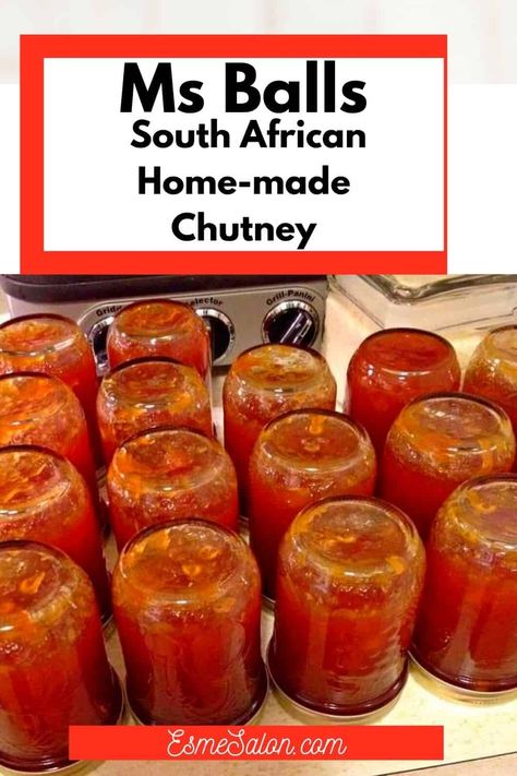 Homemade Ms. Balls Chutney an original South African favorite Mrs Balls Chutney, South African Dishes, African Dishes, Homemade Condiments, South African Recipes, Chutney Recipes, Sweet Chili Sauce, Sweet Chili, Jam Recipes