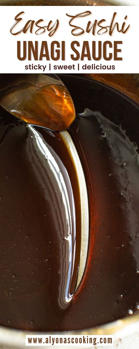 Soy Sauce Glaze Recipe, Eel Sauce Recipe, Kare Raisu, Sweet Sauce Recipes, Unagi Sauce, Sushi Bowl Recipe, Sweet Soy Sauce, Recipes With Fish Sauce, Teriyaki Sauce Recipe