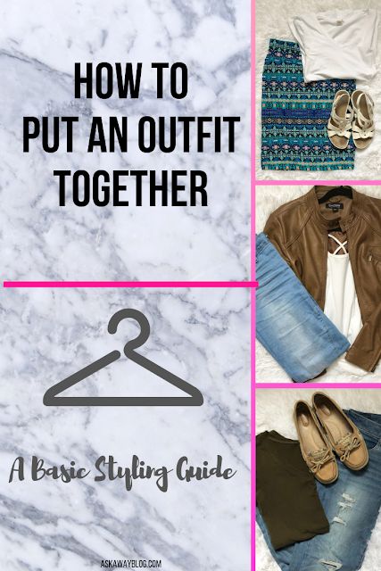 Ask Away Blog: How To Put An Outfit Together | A Basic Styling Guide How To Put An Outfit Together, How To Put Together An Outfit, Fall 2016 Outfits, Bold Shoes, Styling Guide, Fashion Content, Outfit Top, Seasonal Color Analysis, Outfit Formulas