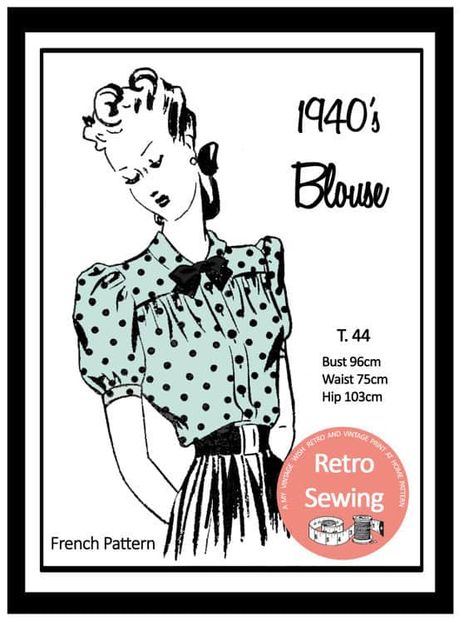 1940s Bow Blouse sewing pattern from My Vintage Wish Blouse Pattern Free, French Sewing Patterns, French Sewing, 1940s Blouse, Forties Fashion, Sewing Terms, Blouse Sewing, French Pattern, Paper Sewing Patterns