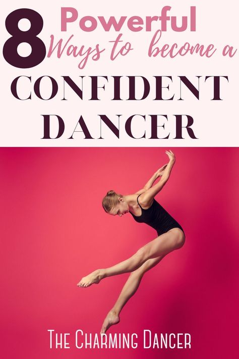 Confidence Tips For Dancers, Dance Class Games, Better When Im Dancing, Dance Class Outfit, Class Poster, Build Your Confidence, All About Dance, Class Games, Class Outfit