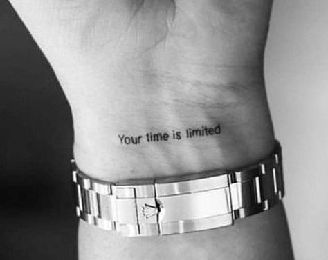 Your Time Is Limited, Small Chest Tattoos, Simple Tattoos For Guys, Cool Wrist Tattoos, Wrist Tattoos For Guys, Text Tattoo, Small Hand Tattoos, Cool Small Tattoos, Small Tattoos For Guys