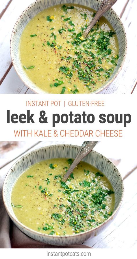 Instant Pot Potato Leek Soup With Cheddar & Kale (Gluten-free, Vegetarian) #instantpot #instantpotrecipes #soup #soups #leek #potatoes Potato Soup With Kale, Kale Potato Soup, Leek Potato Soup, Kale Potato, Leek Potato, Soup With Kale, Veggie Dinners, Potato Leek, Potato Leek Soup