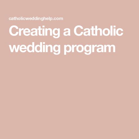 Creating a Catholic wedding program Catholic Wedding Programs, Catholic Wedding Ideas, Catholic Wedding Songs, Wedding Program Examples, Catholic Wedding Program, Catholic Wedding Traditions, Catholic Wedding Ceremony, Bing Bong, Catholic Wedding