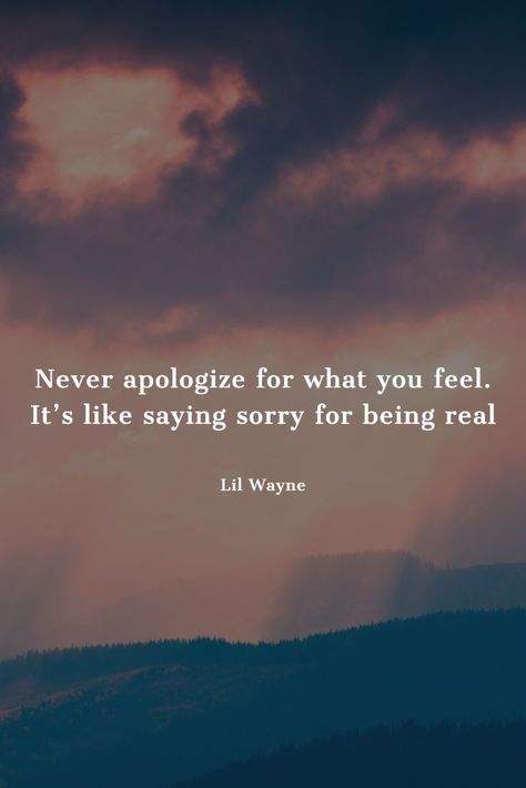 Never Apologise For Being You, Lil Wayne Tattoos Quotes, Apologise Quotes, Lil Yachty Quotes, Lil Wayne Quotes Lyrics, Lil Wayne Aesthetic, Lil Wayne Lyrics, Lil Wayne Quotes, Watch Hacks