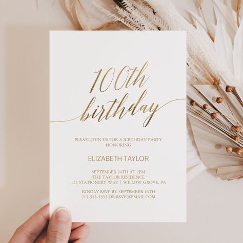 Elegant Gold Calligraphy 100th Birthday Invitation - Birthday Invitation Centenary Celebration Ideas, 100 Birthday Invitation, 100th Birthday Invitations, Gold Invitations Birthday, 100th Birthday Party Decorations, Typography Elegant, Elegant Birthday Invitations, Romantic Minimalist, Birthday Party Decorations For Adults