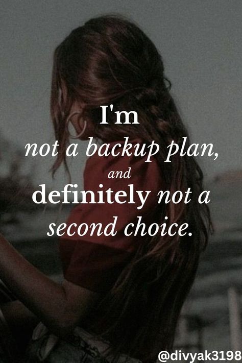 Are you tired of being treated like a second choice in your personal or professional life? It's time to demand the respect you deserve and stand up for yourself as a valuable and irreplaceable individual. Don't let anyone make you feel like a backup plan or a second choice - because you are so much more than that. It's time to own your worth and demand the respect you deserve. Choices Quotes, Second Choice, Stand Up For Yourself, Respect Yourself, Stand By You, Inspirational Quotes About Love, Wisdom Quotes, You Deserve, Don't Let