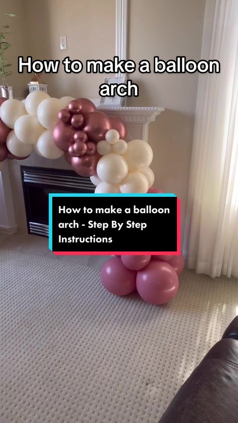 How to make a balloon arch! With detailed step by step instructions. ... | TikTok How To Make Balloon Arch Backdrop, What Do You Need To Make A Balloon Garland, Balloon Arches Birthday, Creating A Balloon Arch, How To Make Balloon Arch Stand, How To Set Up Balloon Arch, Hanging Balloon Arch On Wall, Balloon Arch How To Make A, Balloons Garland Diy