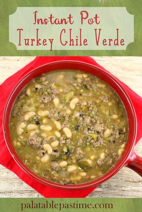 Ground Turkey Recipes Instant Pot, Ground Turkey Green Chili Recipes, Instant Pot White Turkey Chili, Insta Pot Ground Turkey, Instant Pot Ground Turkey Recipes, Ground Turkey Green Chili, Green Chilli Recipes, Green Turkey Chili, Turkey Green Chili