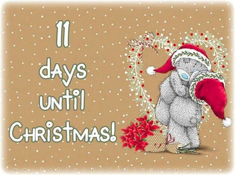 11 days till Christmas Happy Christmas Day Images, Dallas Cowboys Wallpaper, Happy Christmas Day, Holiday Countdown, Days Till Christmas, Teddy Bear Pictures, Days Before Christmas, Tatty Teddy, Days Until Christmas