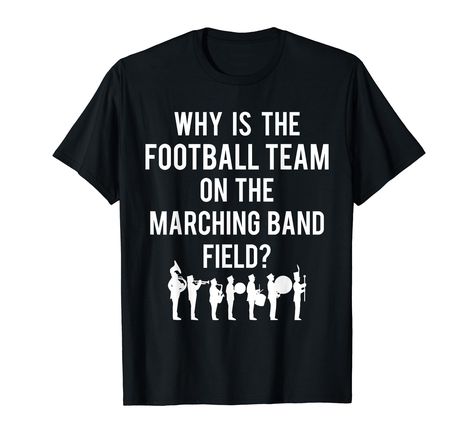 PRICES MAY VARY. This funny marching band gift is perfect for member of the marching band! This funny marching band season gift is perfect to wear during band practice, rehearsal, or during Friday night football games! Lightweight, Classic fit, Double-needle sleeve and bottom hem Senior Band Gift Ideas, Funny Marching Band, Marching Band Gift, Marching Band Shirts, Friday Night Football, Band Mom Shirts, Band Practice, Marching Band Humor, Band Mom