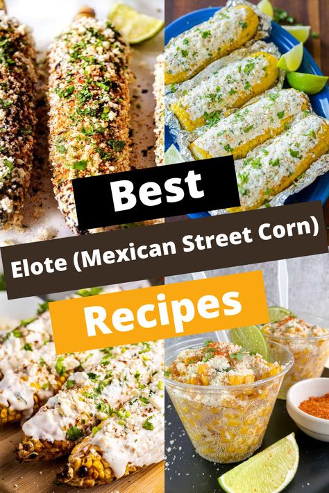 TOP 15 ELOTE RECIPES FOR IRRESISTIBLE FLAVORS Street Corn Recipes, Elote Corn Recipe, Elotes Recipe, Corn Elote Recipe, Best Baklava Recipe, Veal Saltimbocca, Saltimbocca Recipe, Sweet Corn Cakes, Elote Recipe