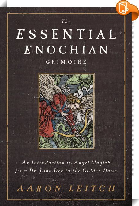 The Essential Enochian Grimoire : Discover how to perform Enochian magick with a straightforward guide that shows just what to do. The Essential Enochian Grimoire is an easy-to-read manual that's light enough to carry in a magickal circle yet provides all the details you need to perform the ceremonies. Impeccably researched and clearly organized, this book is the definitive primer on a topic that has captivated esotericists for centuries. Explore the history of Enochian cosmology, ... Angel Magick, Enochian Magick, The Golden Dawn, Golden Dawn, Good Introduction, Occult Books, Grimoire Book, Aleister Crowley, Magick Book