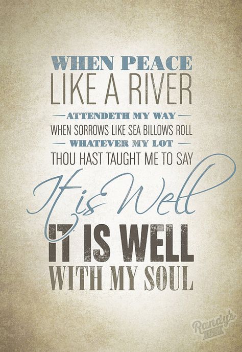 When Peace Like A River, Lyrics Typography, Peace Like A River, Quotes Song Lyrics, Hymn Lyrics, Christian Lyrics, Hymns Lyrics, Christian Song Lyrics, Then Sings My Soul