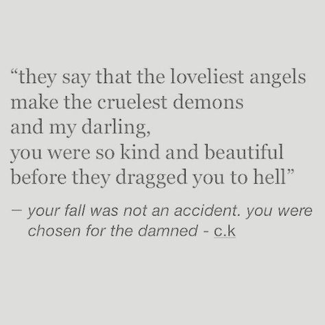 Demons Quote, Demonic Quotes, Kaz Brekker, Badass Quotes, Angels And Demons, Poem Quotes, Deep Thought Quotes, Quotable Quotes, Writing Inspiration