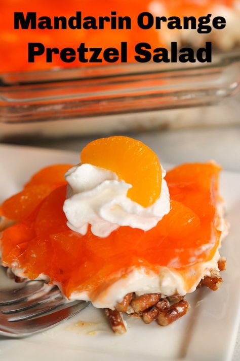 Mandarin Orange Pretzel Salad - this is the best dessert! SixSistersStuff.com #summer #dessert Orange Pretzel Salad, Orange Jello Salads, Cookie Salad, Congealed Salad, Pretzel Desserts, Orange Jello, Pretzel Salad, Shugary Sweets, Orange Cookies