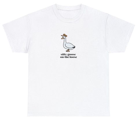 Silly Goose On The Loose T Shirt Funny Saying Goose Lover Humor Meme Novelty Tee Funny Goose, Best Shirt, Silly Goose, Loose Shirt, At A Party, Loose Shirts, Animal Shirts, Funny T Shirts, T Shirt Funny