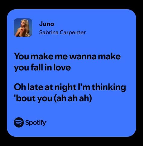 Playlist Names, Spotify Lyrics, Juno, Sabrina Carpenter, Song Lyrics, Falling In Love, Sense, Bread, Songs