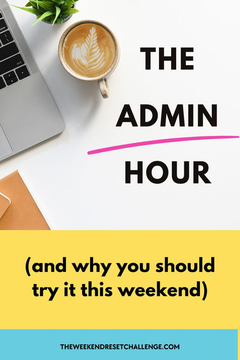 What is an admin hour and why you should try it Life Admin Day Checklist, Life Admin, Admin Day, Admin Work, Task To Do, Productivity Hacks, Paying Bills, Increase Productivity, To Do