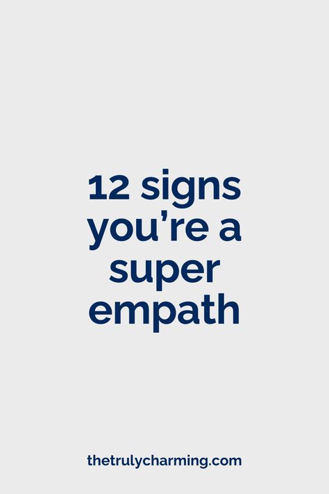 12 Signs You’re a Super Empath Empath Quotes Truths Feelings, Empath Personality, Being Empathetic, Infp Empath, Empath People, Empath Abilities Quotes, Emotional Empath, Empath Healing, Super Empath