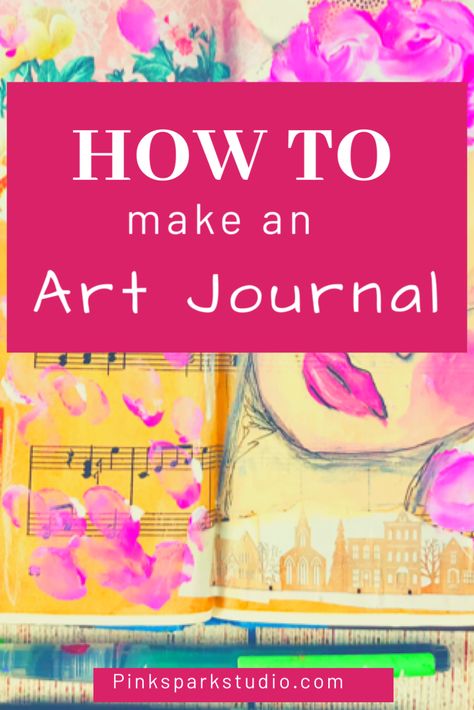 How To Make An Art Journal, Diy Art Journal How To Make, Diy Art Journal, Making A Journal, Artistic Journaling, Junque Journal, Old Book Art, Making Journals, Diy Journals