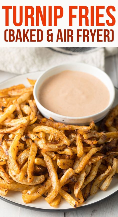 Low Carb French Fries, Turnip Fries Air Fryer, Fried Turnips, Healthy French Fries, Turnip Fries, Turnip Recipes, Keto Sides, 2b Mindset, Dip Sauce