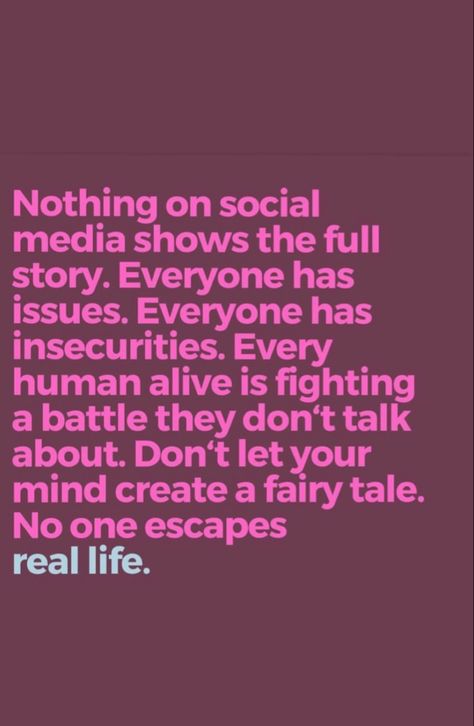 Hiding Behind Social Media Quotes, People Not Knowing The Whole Story, They Never Tell The Full Story Quotes, Stop Faking For Social Media Quotes, Don’t Post Everything On Social Media Quotes, Story Quotes, Sleepless Nights, Real Life, Motivational Quotes