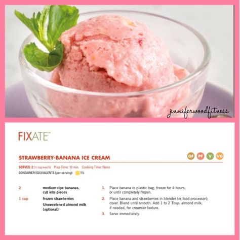 STRONG LIFE LOVE: Jennifer Wood Fitness : fixATE Cookbook 21 Day Fix Ice Cream Recipe Fixate Cookbook Recipes, 21 Day Fixate Recipes, Mindful Recipes, 21 Day Fix Desserts, 21 Day Fix Snacks, Beachbody 21 Day Fix, Jennifer Wood, Fixate Recipes, Shakeology Recipes