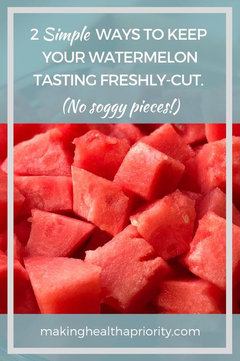 How To Keep Watermelon Fresh Longer, Cut Watermelon Easy, How To Store Watermelon, Food Saver Hacks, Watermelon Hacks, Watermelon Snack, Freezing Fruit, Fruit And Vegetable Wash, Watermelon Benefits