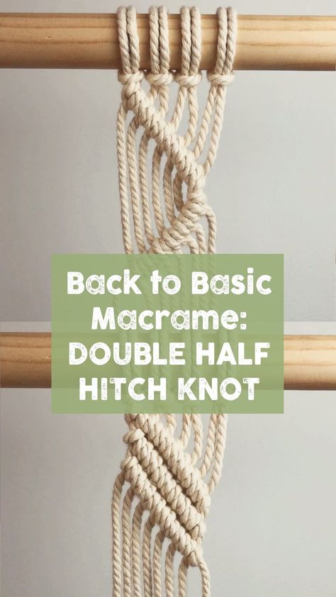 Diy Hat Hanger, Double Half Hitch Knot Tutorial, Horizontal Double Half Hitch Knot, Double Half Hitch Knot Macrame, Half Hitch Knot Macrame, Macrame Knots Step By Step, Macrame Hitch Knot, Macrame Double Half Hitch Knot, Double Hitch Knot Macrame