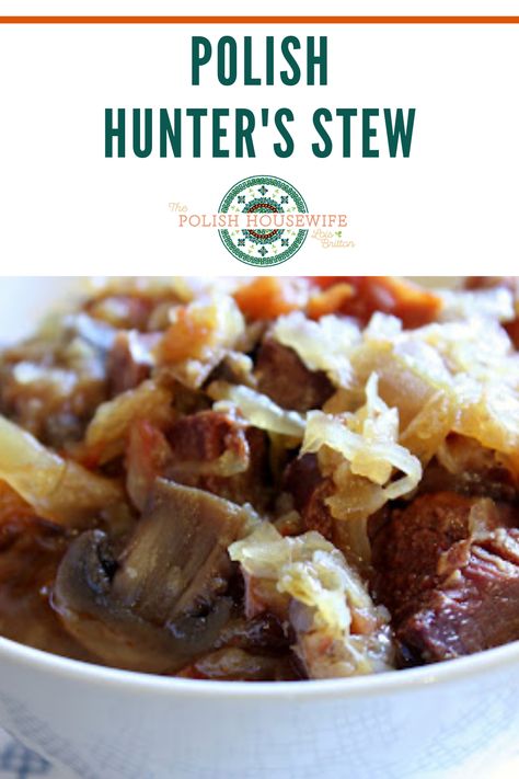 Try authentic Polish Bigos, a hunter's stew, just the thing for the meat lovers in your family! #Polish #recipe #stew #meat #bigos Polish Hunters Stew Bigos, Polish Recipes Authentic Traditional, Recipe Stew Meat, Bigos Recipe Polish, Polish Hunters Stew, Polish Stew, Cooking Cabbage, Hunters Stew, Polish Soup