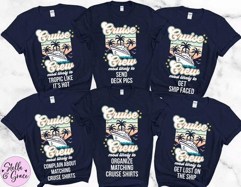 Matching Family Cruise Shirts, Most Likely To Matching Cruise Crew Shirts, Cruise Vacation Tshirt, Cruise Trip, Funny Cruise Squad T shirts Vacation Tshirt, Vacation Tshirts, Family Cruise Shirts, Cruise Shirts, Cruise Trip, In The Navy, Cruise Shirt, Navy Baby, Family Cruise