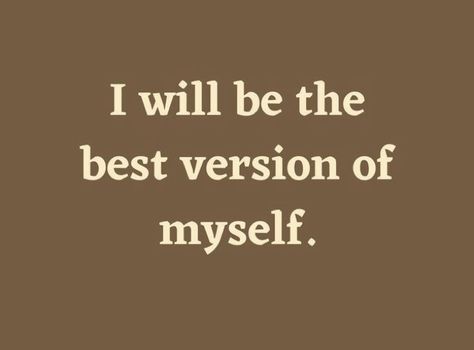 The Best Version Of Myself, Best Version Of Myself, Be The Best