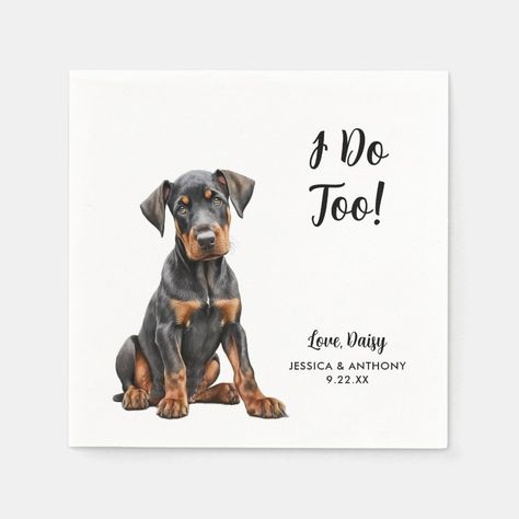 Dog Wedding Cocktail Napkins  Zazzle Dog At Wedding, Make Napkins, Wedding Cocktail Napkins, Doberman Dog, Doberman Dogs, Wedding Pets, Wedding Fans, Wedding 2025, Personalized Napkins