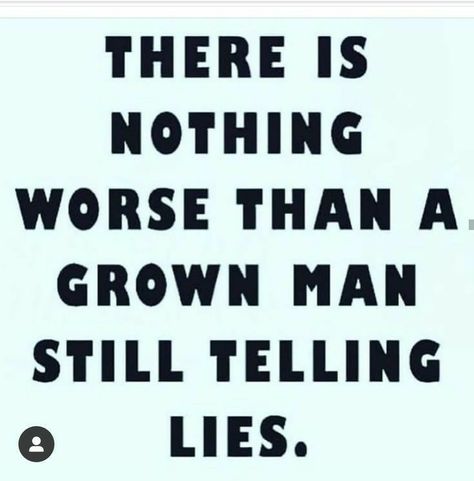 If You Can Go All Day Without Texting Me, Quotes About Liars, Narcissism Quotes, Betrayal Quotes, Red Flags, Grown Man, Self Respect, Lesson Quotes, Life Lesson Quotes