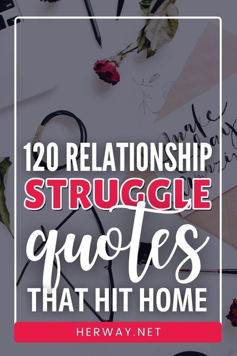 Relationship Troubles Quotes, Quotes For Relationships Problems, Strong Relationship Quotes Couples, Strained Relationship Quotes, Relationship Struggles Quotes, Relationship Trouble Quotes, Quotes About Relationships Struggles, Relationship Struggle Quotes, Troubled Relationship Quotes For Him