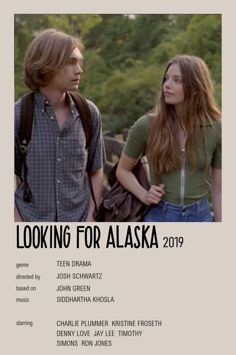 Looking for Alaska based on John Green starring Charlie Plumper and Kristine Froseth Looking For Alaska Poster, Finding Alaska, Kristine Froseth, Alaska Young, Quiet People, Looking For Alaska, Minimal Poster, John Green, Movie Songs