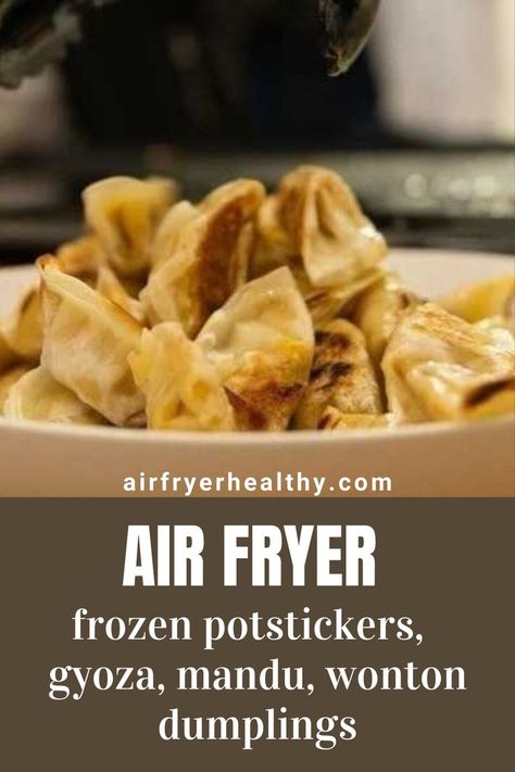 Wontons In Air Fryer, Mandu Recipe, Frozen Potstickers, Wonton Dumplings, Recipe For Air Fryer, Wonton Recipes, Air Fryer Oven Recipes, Wontons, Air Fryer Healthy