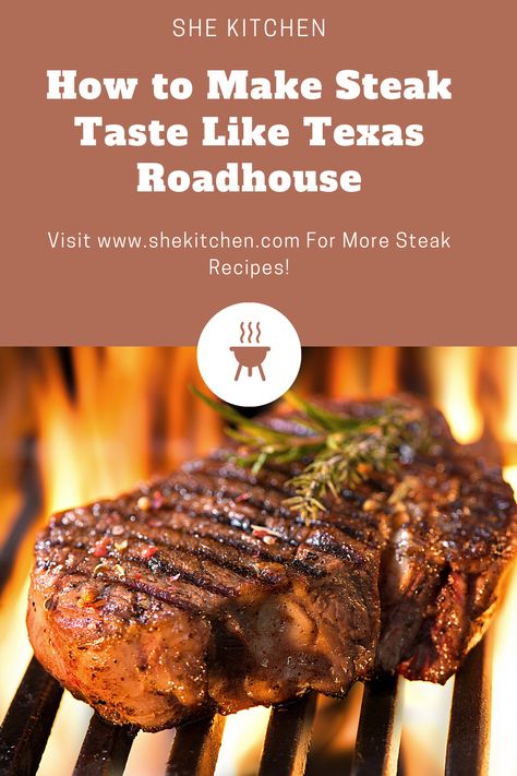 How to Make Steak Taste Like Texas Roadhouse | She Kitchen