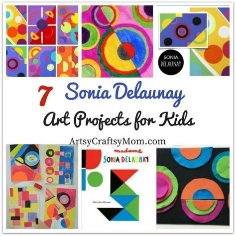 Learn all about the amazing artist Sonia Delaunay with these 7 Gorgeous Sonia Delaunay Art Projects for Kids, with art work, collages and more! Sonia Delaunay Art, Delaunay Art, Art Project For Kids, Sonia Delaunay, Artist Project, Art Projects For Kids, Project For Kids, Bright Paintings, Cool Art Projects