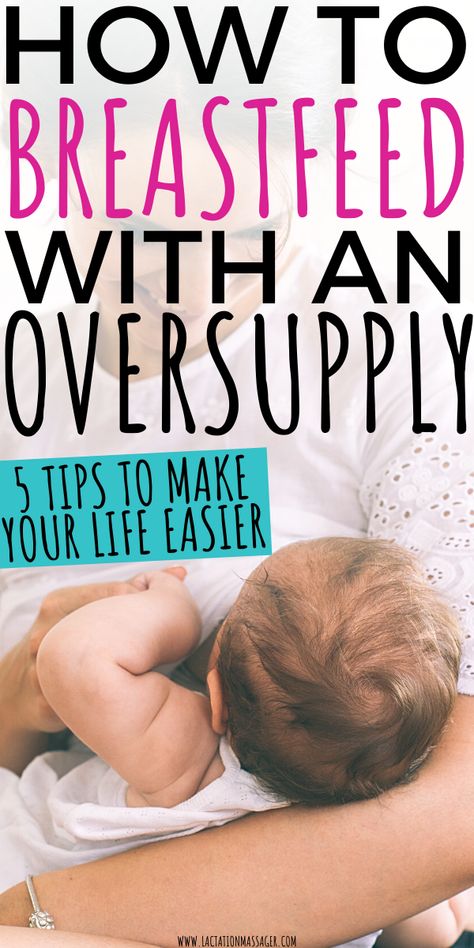 Here are 5 tips to help you breastfeed when you have an oversupply of breastmilk #blockfeeding #lactation #breastfeeding pumping #newmom #baby #postpartum Oversupply Of Breastmilk, Baby Cough, How To Breastfeed, Nursing Positions, Pumping Breastmilk, Low Milk Supply, Baby Feeding Schedule, Exclusively Pumping, Increase Milk Supply