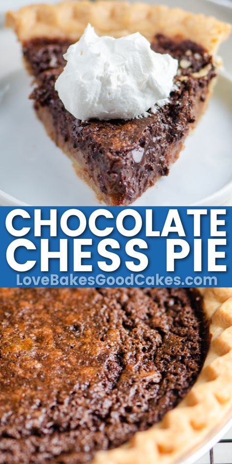 Chocolate Chess Pie pin collage Sunday Desserts, Chocolate Chess Pie Recipe, Baking Summer, Chess Pie Recipe, Cooking Recipes Easy, Chocolate Chess Pie, Fabulous Desserts, Chess Pie, Chocolate Pie Recipes