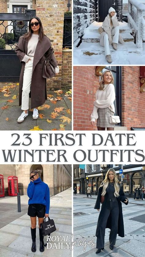 Winter Date Night Outfits Cold Night Date Outfit, Out For Dinner Outfit Winter, Cold Day Date Outfit, Afternoon Date Outfit Winter, First Date Outfit For Winter, Snowy Date Night Outfit, Winter Date Outfits For Women, Winter Outfits For Cold Weather, Date Outfit Winter Night