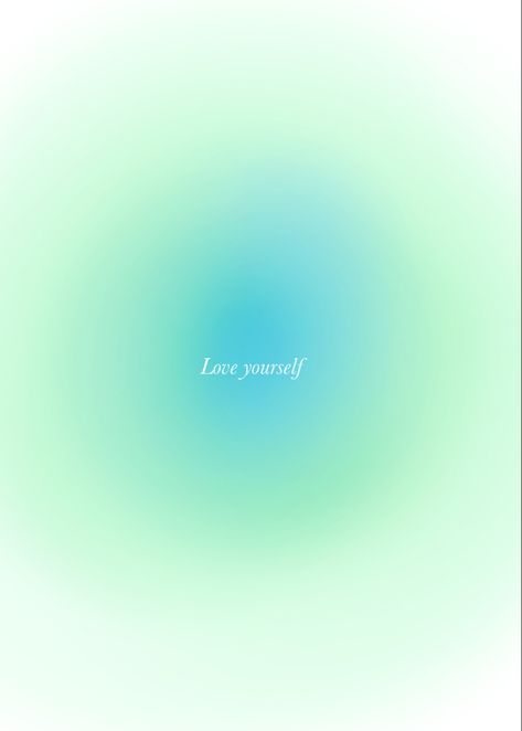 Love yorself Aura Aesthetic aura Turquoise Aura Aesthetic, Aqua Blue Aesthetic, Aura Widgets, Teal Aura, Turquoise Aura, Mint Theme, Quotes Aura, Aura Wallpaper Iphone, Aesthetic Aura