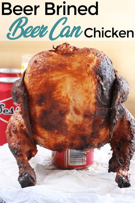 Beer Brine, Can Chicken Recipes, Chicken Cake, Beer Chicken, Brine Chicken, American Foods, Can Chicken, Bbq Dishes, Beer Can Chicken