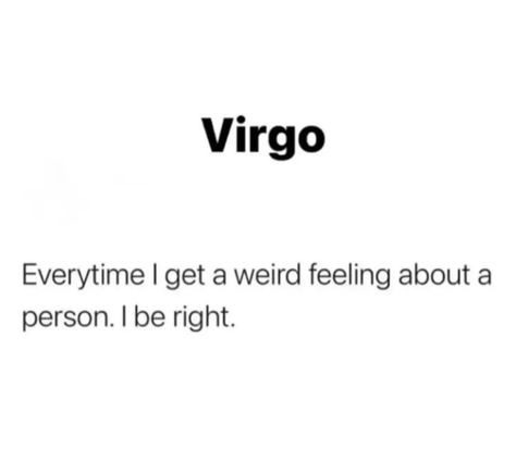 Virgo Season Is Coming, Minutes Of Meeting, Virgo Personality Traits, Virgo Emotions, Virgo Things, Virgo Energy, Virgo Personality, Virgo Traits, Virgo Quotes