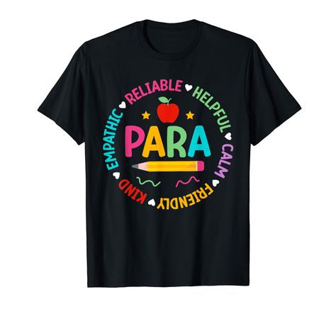 PRICES MAY VARY. Perfect for the best parapro during paraprofessional appreciation day. Excellent parapro idea for a proud paraprofessional, or a para squad. Lightweight, Classic fit, Double-needle sleeve and bottom hem Paraprofessional Appreciation Day, Para Appreciation, Paraprofessional Appreciation, Back 2 School, Work Shirts, Cricut Ideas, Shirt Ideas, Teacher Shirts, Cricut Projects