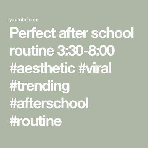 Perfect after school routine 3:30-8:00 #aesthetic #viral #trending #afterschool #routine Perfect After School Routine, Afterschool Routine, Shorts Aesthetic, School Checklist, After School Routine, School Routine, Fair Use, Night Routine, Skin Care Essentials