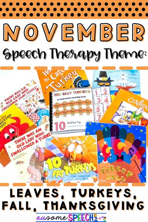 Speech Therapy Printables, November Leaves, Speech Therapy Thanksgiving, Books For Speech Therapy, Speech Therapy Activities Elementary, Therapy Printables, Adaptive Books, Speech Therapy Themes, Vocabulary Ideas