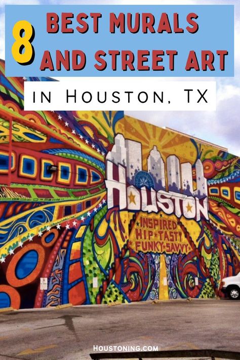 art Houston Travel Guide, Houston Street Art, Houston Murals, Houston Travel, Incredible Art, Tourist Sites, Houston Texas, The 8, Houston Tx